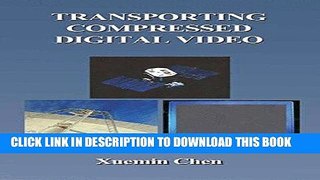 [READ] Mobi Transporting Compressed Digital Video (The Springer International Series in