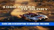 [READ] Kindle 1000 Miles to Glory: The History of the Baja 1000 Free Download