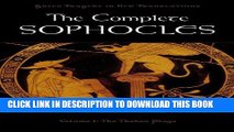 [READ PDF] EPUB The Complete Sophocles: Volume I: The Theban Plays (Greek Tragedy in New