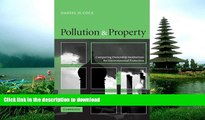 FAVORITE BOOK  Pollution and Property: Comparing Ownership Institutions for Environmental