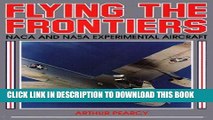 [PDF] Online Flying the Frontiers: NACA and NASA Experimental Aircraft Full Ebook