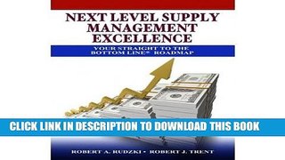 MOBI Next Level Supply Management Excellence: Your Straight Bottom Line Roadmap PDF Ebook