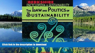 READ  Berkshire Encyclopedia of Sustainability: Vol. 3: Law and Politics of Sustainability FULL