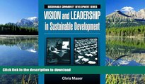 READ BOOK  Vision and Leadership in Sustainable Development (Sustainable Community Development)