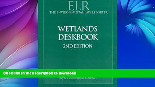 READ BOOK  Wetlands Deskbook (An ELI deskbook)  PDF ONLINE