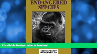 READ  Endangered Species: A Reference Handbook (Contemporary World Issues Series) FULL ONLINE