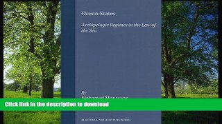 READ  Ocean States:Archipelagic Regimes in the Law of the Sea (Publications of Ocean Development,