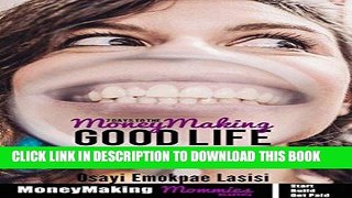 [READ PDF] Kindle 7 Days to the MoneyMaking Good Life Free Online