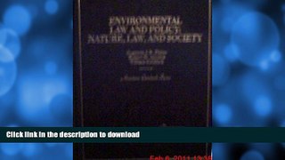 FAVORITE BOOK  Environmental Law and Policy: A Coursebook on Nature, Law, and Society (American