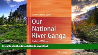 READ  Our National River Ganga: Lifeline of Millions  GET PDF