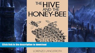 EBOOK ONLINE  The Hive and the Honey Bee  GET PDF