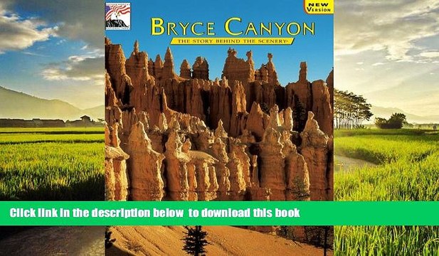 liberty book Bryce Canyon: The Story Behind the Scenery (Discover America: National Parks) BOOK