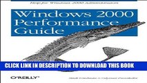 [READ] Kindle Windows 2000 Performance  Guide: Help for Administrators and Application Developers