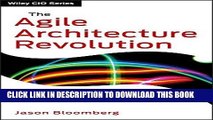 KINDLE The Agile Architecture Revolution: How Cloud Computing, REST-Based SOA, and Mobile