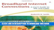 [READ] Mobi Broadband Internet Connections: A User s Guide to DSL and Cable Audiobook Download