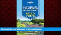 Best books  Lonely Planet San Antonio, Austin   Texas Backcountry Road Trips (Travel Guide)