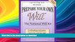 READ BOOK  Prepare Your Own Will: The National Will Kit (Legal Self-Help Series) FULL ONLINE