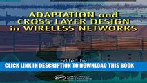 [READ] Mobi Adaptation and Cross Layer Design in Wireless Networks (Electrical Engineering