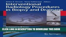 Read Now Interventional Radiology Procedures in Biopsy and Drainage (Techniques in Interventional