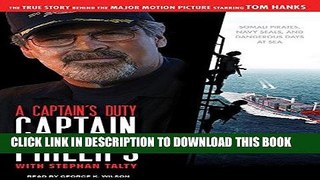 [PDF] A Captain s Duty: Somali Pirates, Navy SEALs, and Dangerous Days at Sea Popular Online