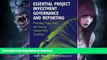 READ BOOK  Essential Project Investment Governance and Reporting: Preventing Project Fraud And