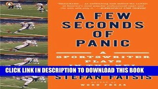 Best Seller A Few Seconds of Panic: A Sportswriter Plays in the NFL Read online Free