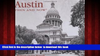 Read books  Austin Then and Now (Then   Now) BOOK ONLINE