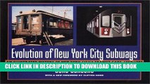 [READ] Kindle Evolution of New York City Subways: An Illustrated History of New York City s