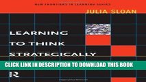 KINDLE Learning to Think Strategically (New Frontiers in Learning) PDF Full book