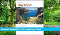 Best book  Day Trips from Houston, 12th: Getaway Ideas for the Local Traveler (Day Trips Series)