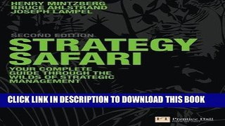 EPUB Strategy Safari: Complete Guide Through the Wilds of Strategic Management, 2nd ed. PDF Full