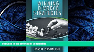READ  Winning Divorce Strategies: Intelligent and Aggressive Representation for Every Person