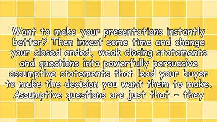 How to Use Assumptive Statements