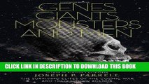 Books Genes, Giants, Monsters, and Men: The Surviving Elites of the Cosmic War and Their Hidden