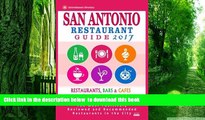 liberty books  San Antonio Restaurant Guide 2017: Best Rated Restaurants in San Antonio, Texas -