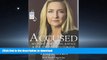 READ  Accused: My Fight for Truth, Justice and the Strength to Forgive  GET PDF