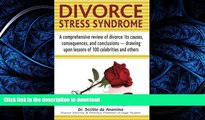 FAVORITE BOOK  Divorce Stress Syndrome: Recognizing causes, consequences, and requirements for