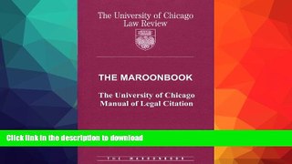 FAVORITE BOOK  The Maroonbook: The University of Chicago Manual of Legal Citation FULL ONLINE