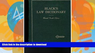 FAVORITE BOOK  Black s Law Dictionary: Definitions of the terms and phrases of American and
