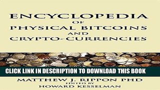 [PDF] Encyclopedia of Physical Bitcoins and Crypto-Currencies Popular Collection