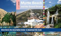 liberty books  Insiders  GuideÂ® to Myrtle Beach and the Grand Strand (Insiders  Guide Series)