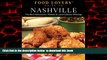 Read book  Food Lovers  Guide toÂ® Nashville: The Best Restaurants, Markets   Local Culinary