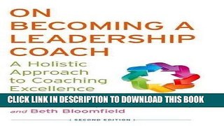 MOBI On Becoming a Leadership Coach: A Holistic Approach to Coaching Excellence PDF Full book