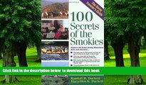 Read book  100 Secrets of the Smokies: A Savvy Traveler s Guide (The Savvy Traveler s Guide)