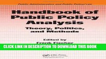 MOBI Handbook of Public Policy Analysis: Theory, Politics, and Methods (Public Administration and