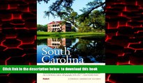 Best books  Compass American Guides: South Carolina, 4th Edition (Full-color Travel Guide) READ
