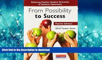 FAVORITE BOOK  From Possibility to Success: Achieving Positive Student Outcomes in Inclusive