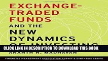 [PDF Kindle] Exchange-Traded Funds and the New Dynamics of Investing (Financial Management