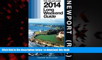Best book  NEWPORT (R.I.) - The Delaplaine 2014 Long Weekend Guide (Long Weekend Guides) BOOOK