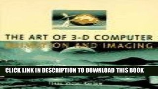 MOBI The Art of 3-D Computer Animation and Imaging (Design   Graphic Design) PDF Online